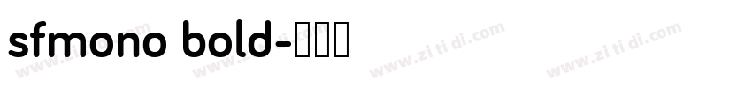 sfmono bold字体转换
